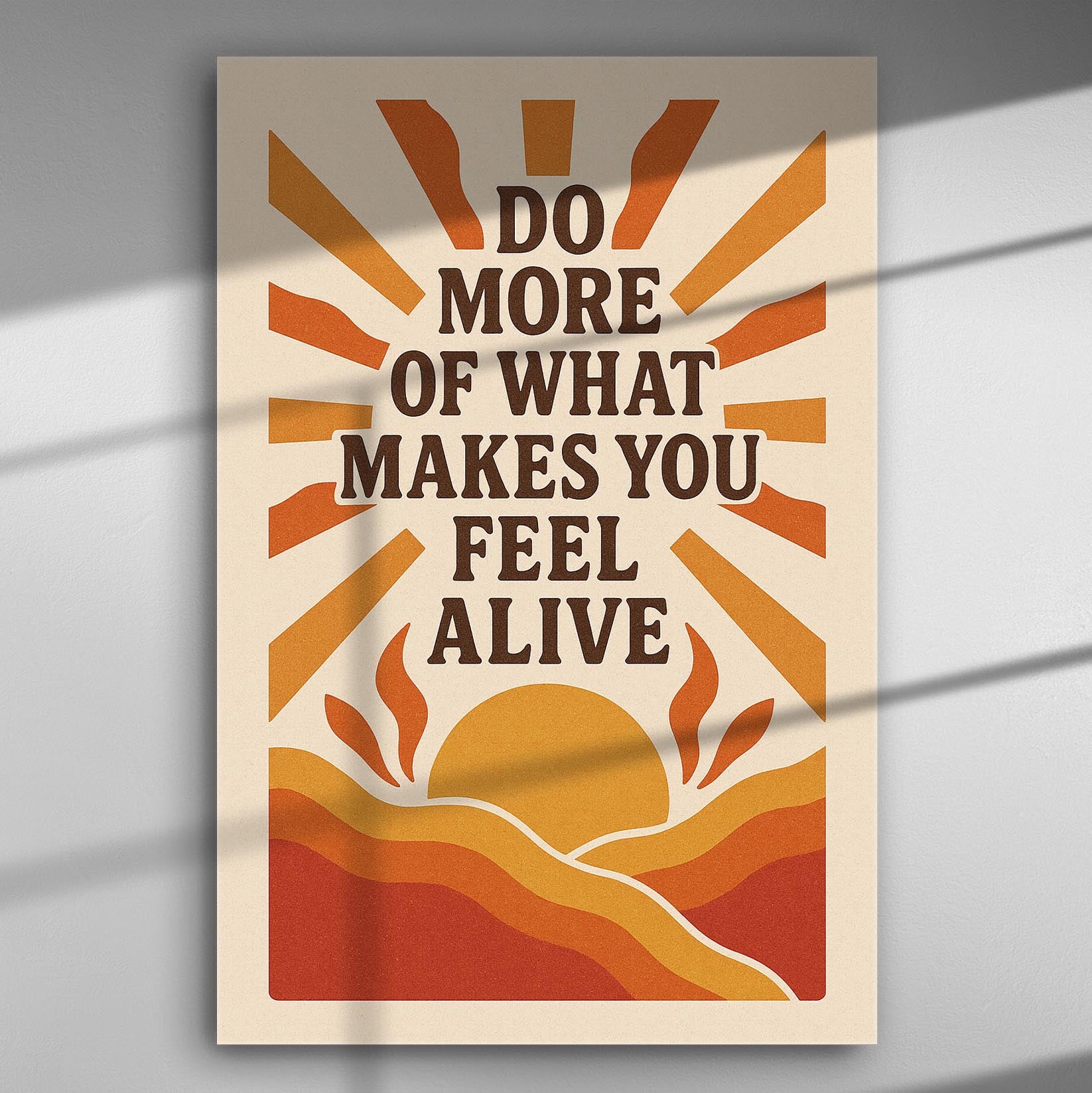 Canvas print with the motivational quote 'Do More of What Makes You Feel Alive' in bold letters surrounded by an abstract sunrise design in warm colors.
