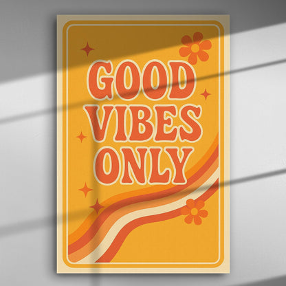 Retro poster with 'GOOD VIBES ONLY' text in bold letters and vibrant colors.