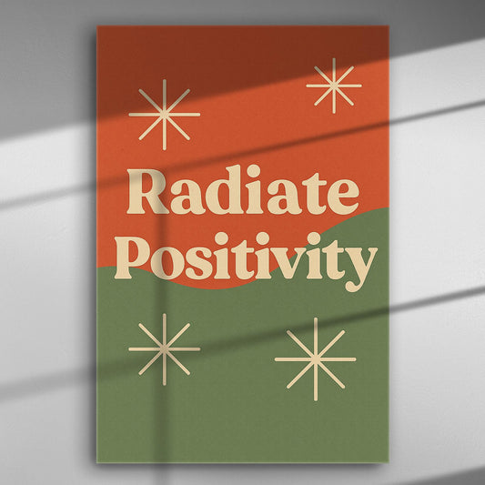Artistic canvas with 'Radiate Positivity' message in orange and green colors.