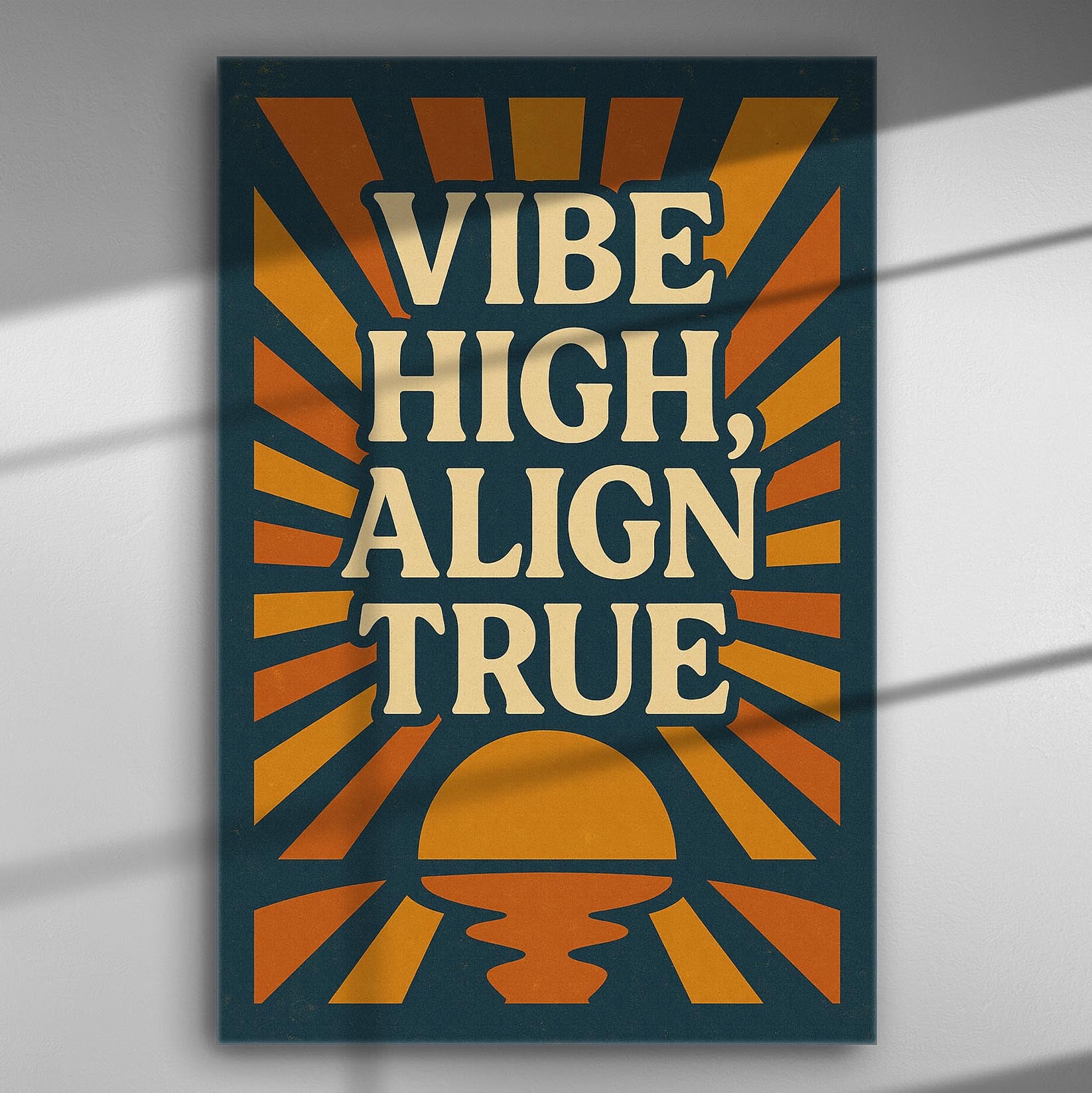 Inspirational canvas print with the words 'Vibe High, Align True' in orange and blue colors.