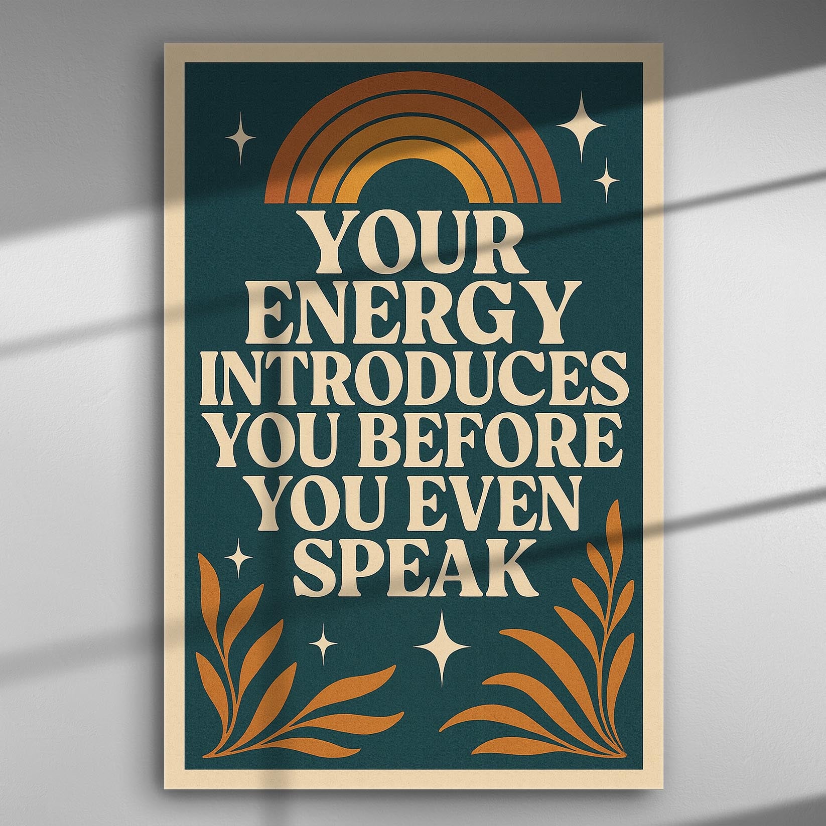 Canvas print with quote 'Your Energy Introduces You Before You Even Speak' with rainbow and plant designs.