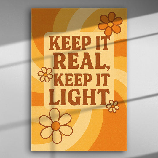Vintage style canvas print with motivational quote 'Keep It Real, Keep It Light', featuring orange and yellow floral designs.
