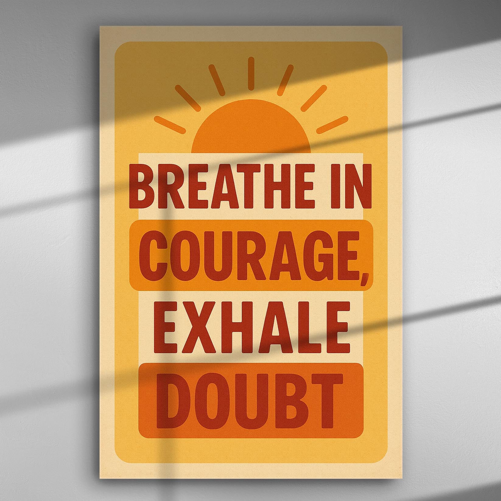 Inspirational canvas print with the quote 'Breathe in Courage, Exhale Doubt' in orange and yellow tones.
