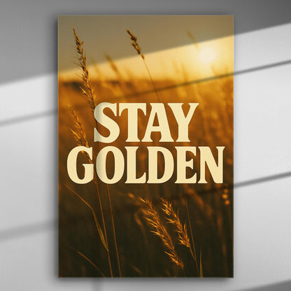 Canvas print with the words 'STAY GOLDEN' over a golden sunset with wheat.