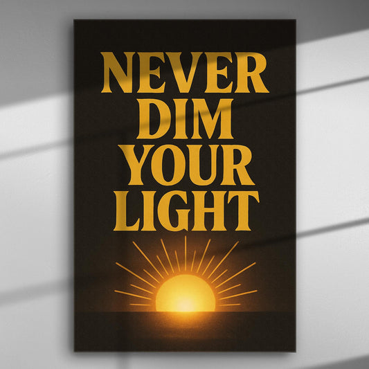 Canvas print with the phrase 'Never Dim Your Light' and a rising sun illustration.