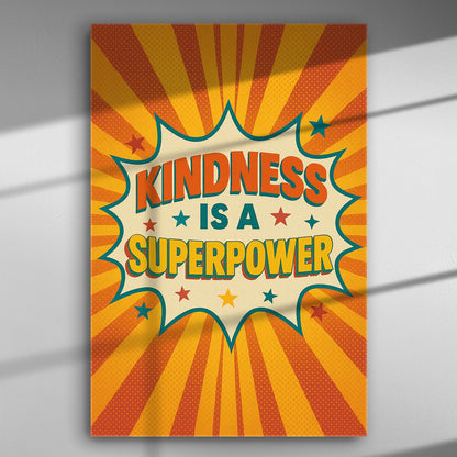 Bright pop-art style print on canvas with the text 'Kindness is a Superpower' surrounded by stars and rays.