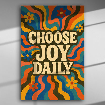 Colorful retro canvas with the motivational text 'Choose Joy Daily' and wavy patterns with flowers.