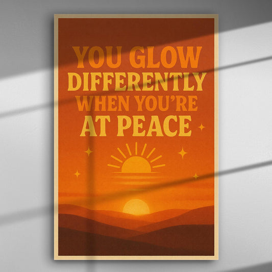 Canvas with motivational text 'You glow differently when you're at peace' in orange and yellow tones